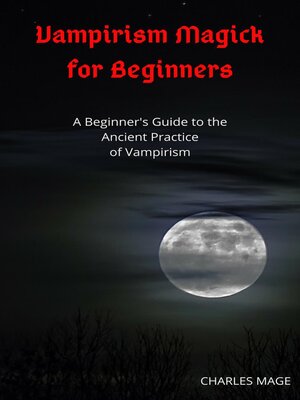 cover image of Vampirism Magick for Beginners